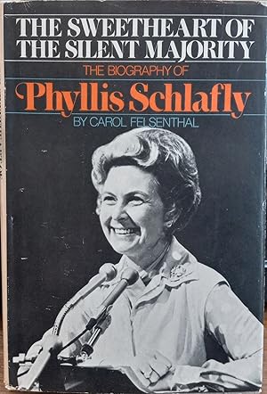 Bild des Verkufers fr The Sweetheart of the Silent Majority: The Biography of Phyllis Schlafly [Inscribed] zum Verkauf von The Book House, Inc.  - St. Louis