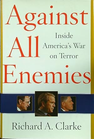 Image du vendeur pour Against All Enemies: Inside America's War on Terror mis en vente par Librodifaccia