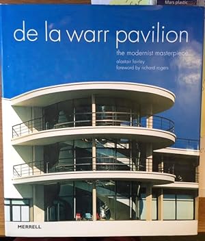 Bild des Verkufers fr De la Warr Pavilion : The Modernist Masterpiece zum Verkauf von Foster Books - Stephen Foster - ABA, ILAB, & PBFA