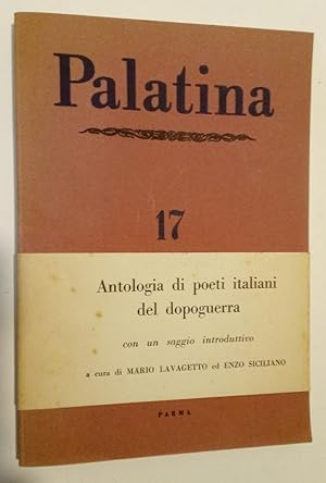 Bild des Verkufers fr Anthologia di Poeti Italiani del Dopoguerro. (Palatina, Anno 7, Numero 17, Gennaio-Marzo 1961). zum Verkauf von Plurabelle Books Ltd