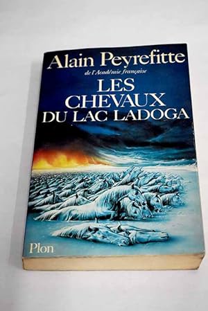 Imagen del vendedor de Les Chevaux du lac Ladoga a la venta por Alcaná Libros