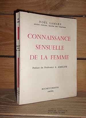 Seller image for CONNAISSANCE SENSUELLE DE LA FEMME : Prface Du Professeur A. Ameline for sale by Planet's books