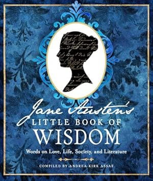 Seller image for Jane Austen's Little Book of Wisdom: Words on Love, Life, Society, and Literature by Austen, Jane [Paperback ] for sale by booksXpress