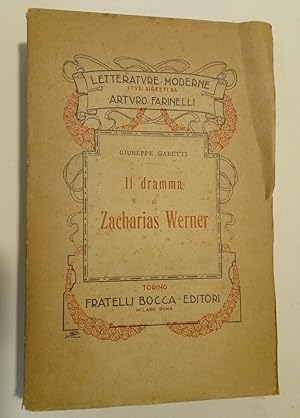 Bild des Verkufers fr Il Dramma di Zacharias Werner. zum Verkauf von Plurabelle Books Ltd
