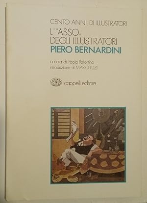 Seller image for L'"Asso" degli Illustratori. Piero Bernadini. for sale by Plurabelle Books Ltd