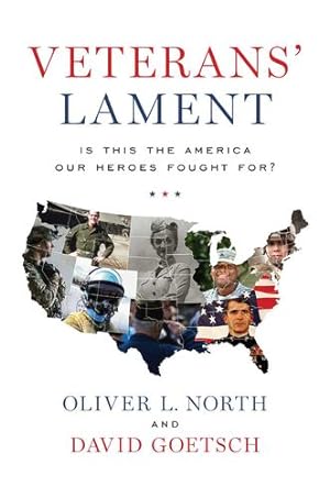 Seller image for Veterans' Lament: Is This the America Our Heroes Fought For? by North, Oliver L., Goetsch, David [Hardcover ] for sale by booksXpress