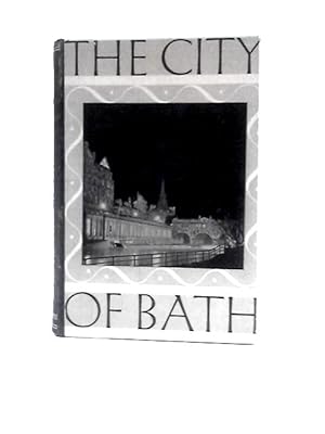 Seller image for The City of Bath for sale by World of Rare Books