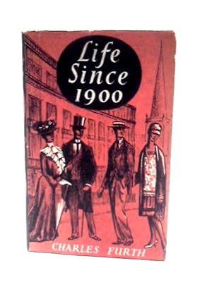 Imagen del vendedor de Life Since 1900 a la venta por World of Rare Books