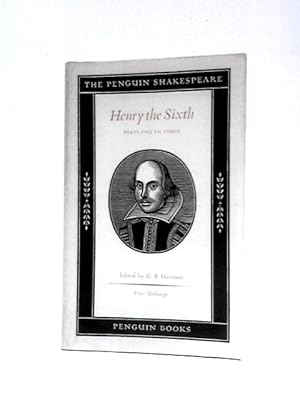 Seller image for The Three Parts of Henry the Sixth for sale by World of Rare Books