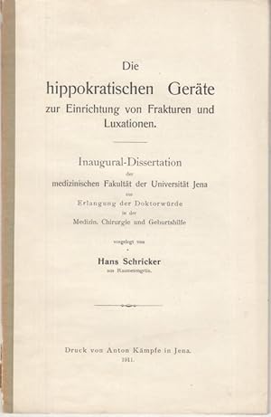 Die hippokratischen Geräte zur Einrichtung von Fraktionen und Luxationen.