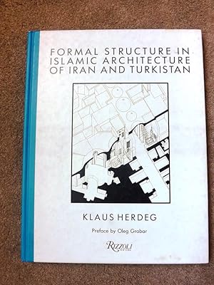 Imagen del vendedor de Formal Structure in Islamic Architecture of Iran and Turkestan a la venta por Lacey Books Ltd