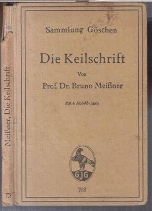 Bild des Verkufers fr Die Keilschrift ( = Sammlung Gschen, 708 ). zum Verkauf von Antiquariat Carl Wegner