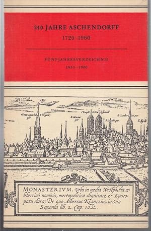 Seller image for 240 Jahre Aschendorff 1720 - 1960. Fnfjahresverzeichnis 1955 - 1960. for sale by Antiquariat Carl Wegner