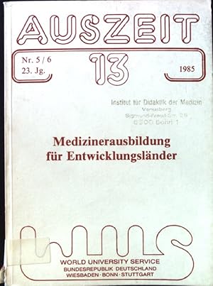 Image du vendeur pour Medizinerausbildung fr Entwicklungslnder. Auszeit ; 13 = Jg. 23, Nr. 5/6; mis en vente par books4less (Versandantiquariat Petra Gros GmbH & Co. KG)