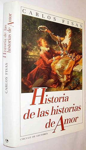 Imagen del vendedor de (S1) - HISTORIA DE LAS HISTORIAS DE AMOR a la venta por UNIO11 IMPORT S.L.