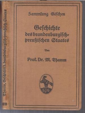 Bild des Verkufers fr Geschichte des brandenburgisch-preuischen Staates ( = Sammlung Gschen, 600 ). zum Verkauf von Antiquariat Carl Wegner