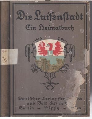 Bild des Verkufers fr Die Luisenstadt. Ein Heimatbuch. zum Verkauf von Antiquariat Carl Wegner