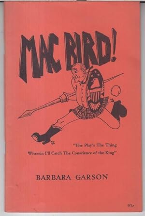 Image du vendeur pour Mac Bird ! ( 'The play' s the thing wherein I' ll catch the conscience of the King' ) mis en vente par Antiquariat Carl Wegner