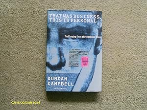 Image du vendeur pour That was business, this is personal: The changing faces of professional crime mis en vente par Buybyebooks