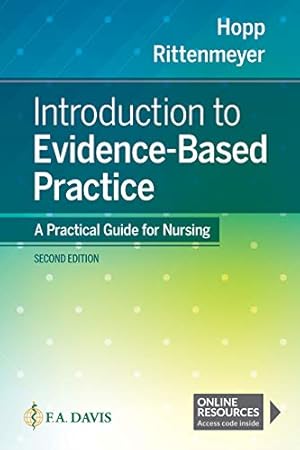 Imagen del vendedor de Introduction to Evidence Based Practice: A Practical Guide for Nursing by Hopp PhD RN, Lisa, Rittenmeyer PsyD RN CNE, Leslie [Paperback ] a la venta por booksXpress