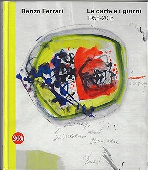 Bild des Verkufers fr Renzo Ferrari - Le carte e i giorni 1958-2015 zum Verkauf von ART...on paper - 20th Century Art Books