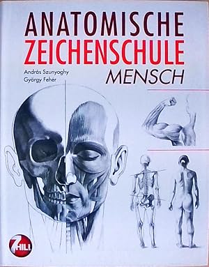 Image du vendeur pour Anatomische Zeichenschule Mensch mis en vente par Berliner Bchertisch eG