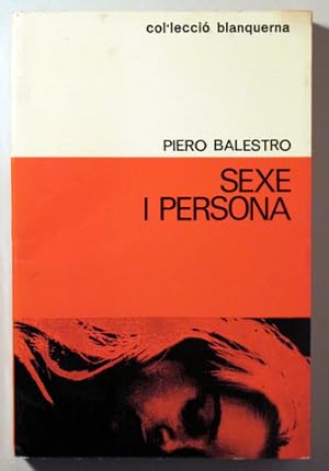 Seller image for SEXE I PERSONA - Barcelona 1971 for sale by Llibres del Mirall