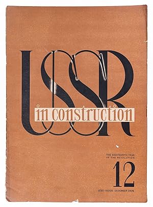 USSR in Construction. No. 12. The Eighteenth year of the Revolution. Photographs by M.P. Alpert, ...