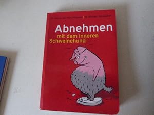 Immagine del venditore per Abnehmen mit dem inneren Schweinehund. Softcover venduto da Deichkieker Bcherkiste