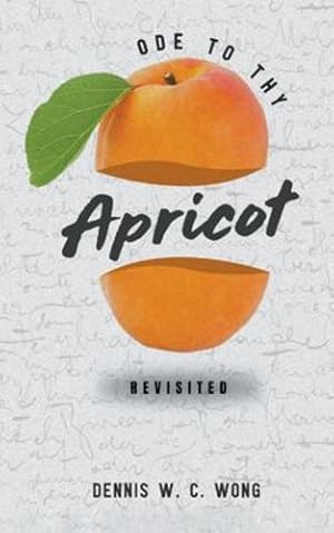 Seller image for Ode to Thy Apricot [Soft Cover ] for sale by booksXpress