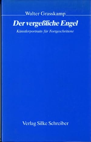 Bild des Verkufers fr Der vergessliche Engel: Knstlerportraits fr Fortgeschrittene zum Verkauf von getbooks GmbH