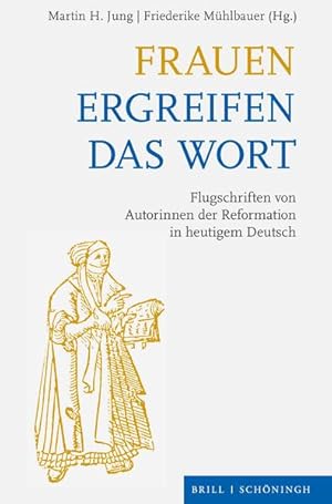 Seller image for Frauen ergreifen das Wort: Flugschriften von Autorinnen der Reformation in heutigem Deutsch (Pdagogische Diskurse) for sale by getbooks GmbH