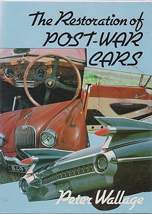 Bild des Verkufers fr The Restoration of Post-War Cars zum Verkauf von Robin Peake