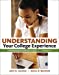 Seller image for Understanding Your College Experience [Soft Cover ] for sale by booksXpress