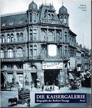 Imagen del vendedor de Die Kaisergalerie-Biographie der Berliner Passage. a la venta por adr. van den bemt