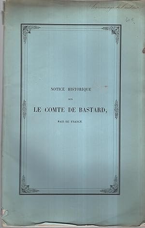 Bild des Verkufers fr Notice historique sur Franois de Bastard, comte d'Estang . zum Verkauf von PRISCA