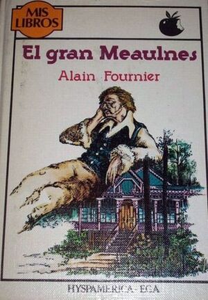 Imagen del vendedor de EL GRAN MEAULNES/ THE GREAT MEAULNES a la venta por Trotalibros LIBRERA LOW COST