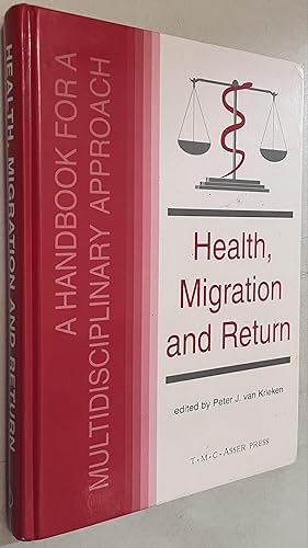 Immagine del venditore per Health, Migration and Return:A Handbook for a Multidisciplinary Approach venduto da Once Upon A Time