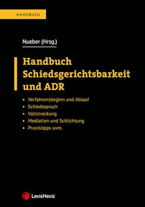 Bild des Verkufers fr Handbuch Schiedsgerichtsbarkeit und ADR zum Verkauf von getbooks GmbH