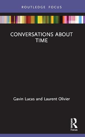Seller image for Conversations about Time by Lucas, Gavin, Olivier, Laurent [Paperback ] for sale by booksXpress