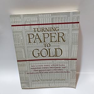 Seller image for Turning Paper To Gold for sale by Cambridge Rare Books