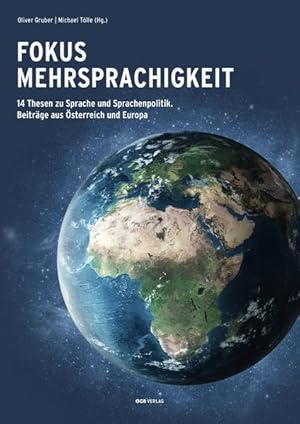 Seller image for Fokus Mehrsprachigkeit.: 14 Thesen zu Sprache und Sprachenpolitik. Beitrge aus sterreich und Europa. (Varia) for sale by getbooks GmbH