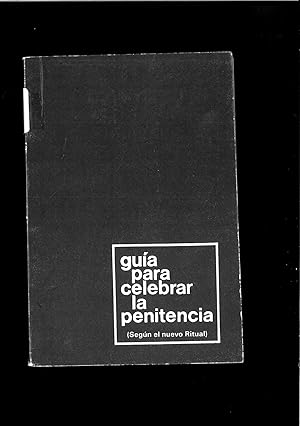 Image du vendeur pour GUIA PARA CELEBRAR LA PENITENCIA mis en vente par Papel y Letras