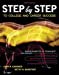 Seller image for Step by Step to College and Career Success [Soft Cover ] for sale by booksXpress