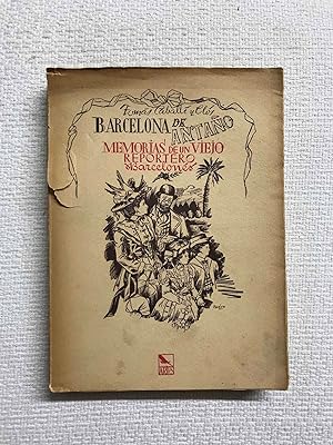Imagen del vendedor de Barcelona de antao. Memorias de un viejo reportero barcelons a la venta por Campbell Llibres