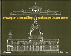 Bild des Verkufers fr Drawings of Great Buildings. Zeichnungen Grosser Bauten. zum Verkauf von adr. van den bemt