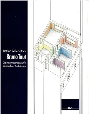 Imagen del vendedor de Bruno Taut. Die Innenraumentwrfe des Berliner Architekten. a la venta por adr. van den bemt