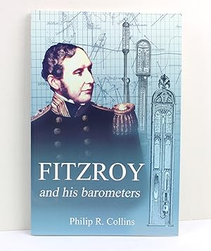 Seller image for Fitzroy and His Barometer for sale by Peak Dragon Bookshop 39 Dale Rd Matlock