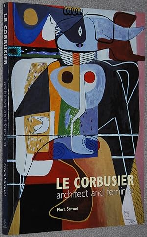 Le Corbusier : architect and feminist