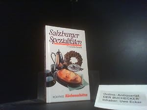 Salzburger Spezialitäten : [73 typische Rezepte]. Kompass-Küchenschätze